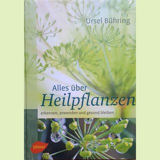 Alles über Heilpflanzen