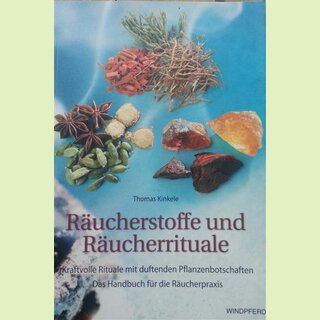 Räucherstoffe und Räucherrituale