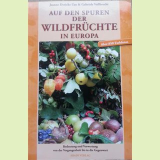 Auf den Spuren der Wildfrüchte