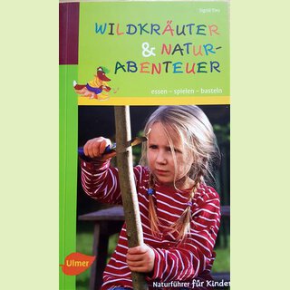 Wildkräuter & Natur-Abenteuer